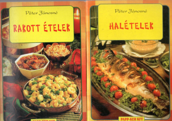 Pter Jnosn - 3 db Pter Jnosn szakcsfzet : Haltelek + Rakott telek + Szabadtzn sts-fzs