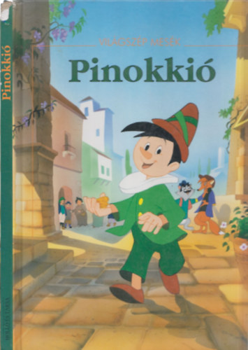 A.M. Lefevre; M. Loiseaux - Pinokki (Vilgszp mesk)