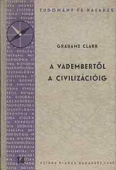 A vadembertl a civilizciig