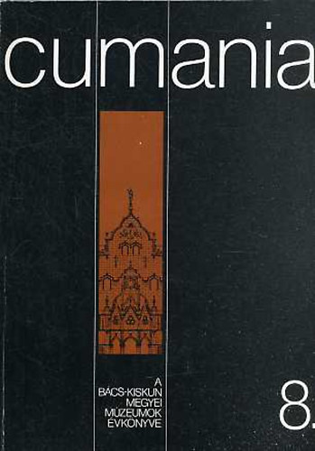 B�n szky P�l-Sztrink� Istv�n - Cumania-A B�cs-Kiskun mehyei M�zeumok �vk�nyve 8.