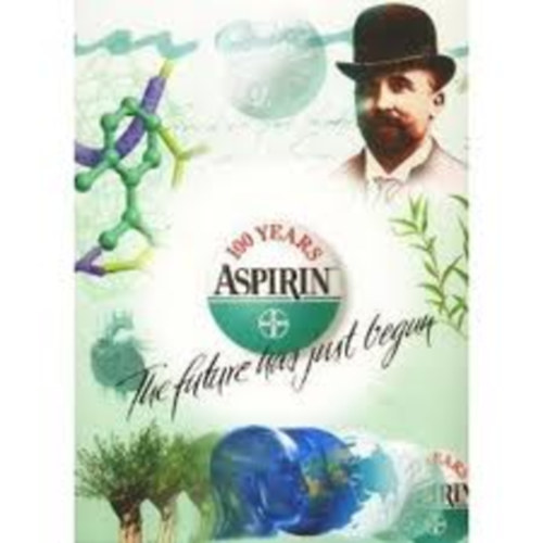 100 years ASPIRIN -the future has just begun(angol-magyar nyelven)