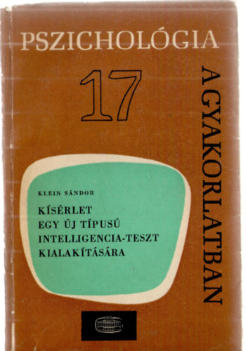 K�s�rlet egy �j t�pus� intelligencia-teszt kialak�t�s�ra