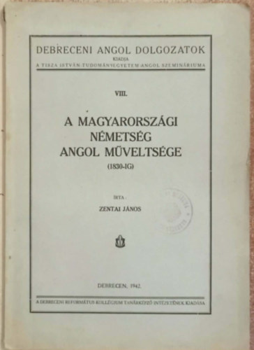 A magyarorsz�gi n�mets�g angol m�velts�ge (1830-ig)