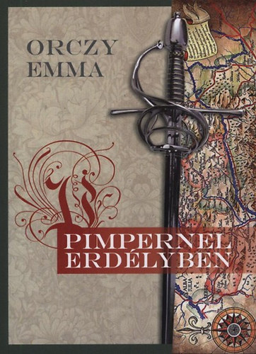 Orczy Emma - Pimpernel Erdlyben