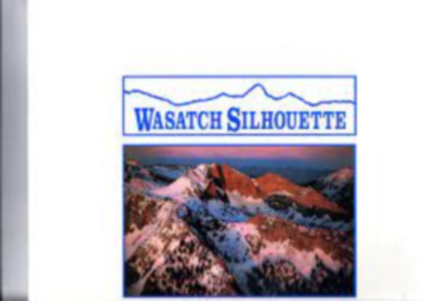 John Barstow - Wasatch Silhouette