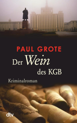 Der Wein des KGB: Kriminalroman