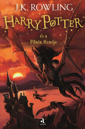 J. K. Rowling - Harry Potter s a Fnix Rendje