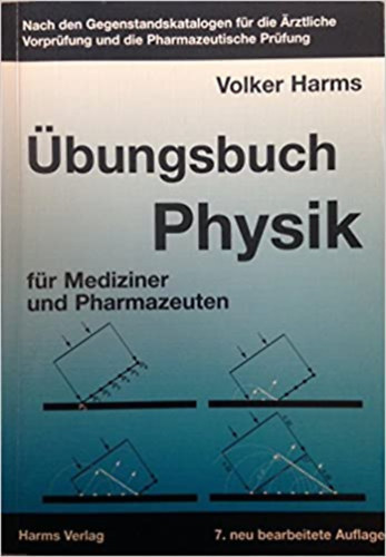 bungsbuch Physik fr Mediziner und Pharmazeuten