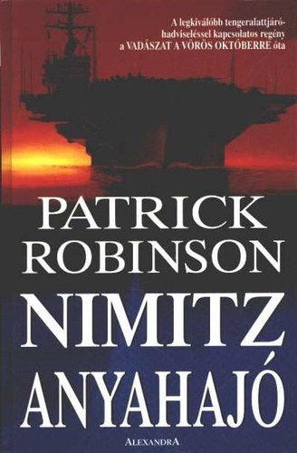 Patrick Robinson - Nimitz anyahaj  + Tjfun (2 ktet)