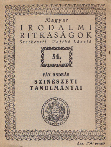 Vajth Lszl  (szerk.) - Fy Andrs sznszeti tanulmnyai (Magyar irodalmi ritkasgok 54.)