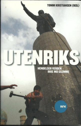 Untenriks  -  Hendelser verden ikke ma glemme