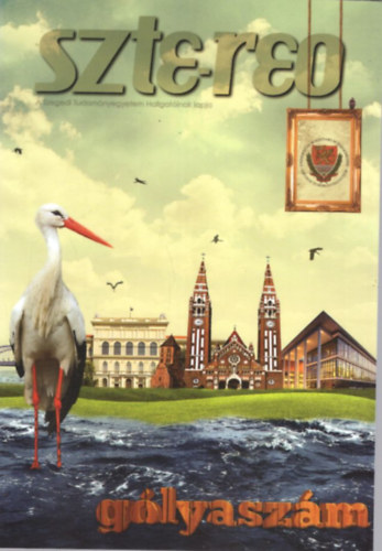 Szte-reo - glyaszm ( A Szegedi Tudomnyegyetem Hallgatinak lapja ) 2015