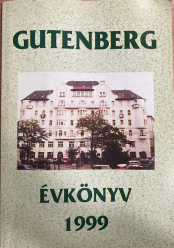 Gutenberg Mveldsi Otthon - Gutenberg vknyv 1999