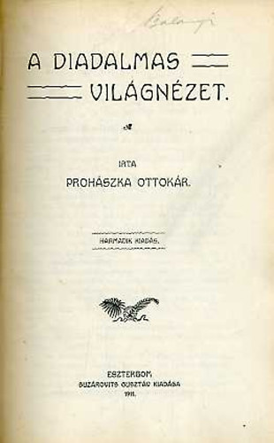 Prohszka Ottokr - A diadalmas vilgnzet