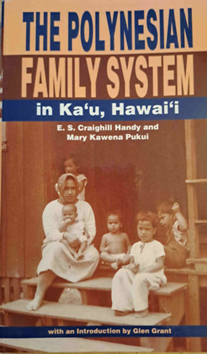 The Polynesian Family System in Ka'u, Hawai'i (A polinz csaldrendszer Ka'uban, Hawaii-on)