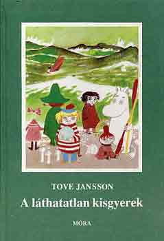 Tove Jansson - A lthatatlan kisgyerek