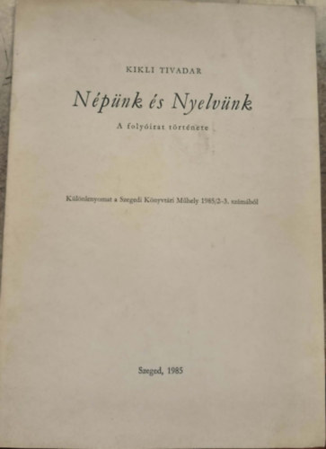 Kikli Tivadar - Népünk és Nyelvünk