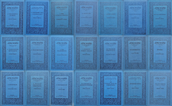 21 k�tet a Kincsest�r. A Magyar Szemle T�rsas�g Kis K�nyvt�ra sorozatb�l (Magyar Szemle Kincsest�ra): A magyar nyelv + A hadvezet�s m�v�szete + Az utols� sz�z �v t�rt�nete + Az �sk�kor t�rt�nete + A leg�jabb l�ra a vil�girodalo