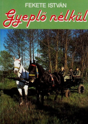 Gyepl� n�lk�l