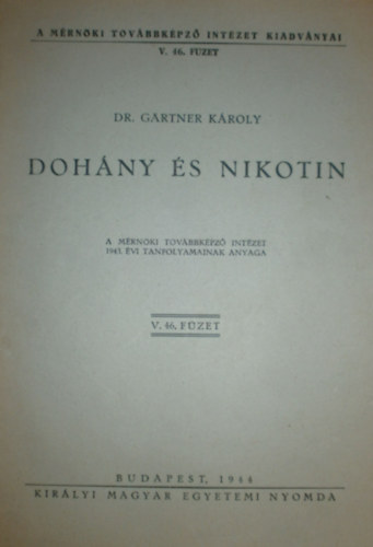 Dr. Grtner Kroly - Dohny s nikotin