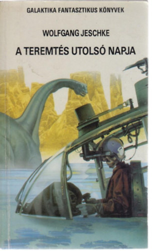 Wolfgang Jeschke - A teremts utols napja