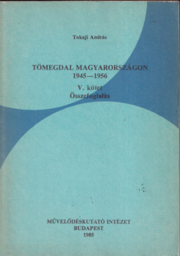 Tmegdal Magyarorszgon 1945-1956 V.