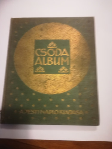 Csoda album (Pesti Napl 1911)