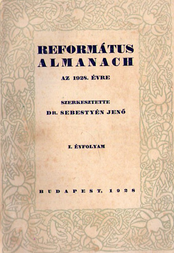 Reformtus Almanach az 1928. vre - I. vfolyam