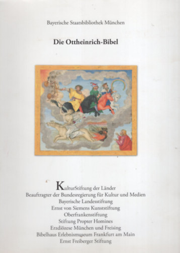 Die Ottheinrich-Bibel : Das erste illustrierte Neue Testament in deutscher Sprache