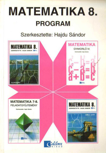 Hajd Sndor  (szerk.) - Matematika 8. Program