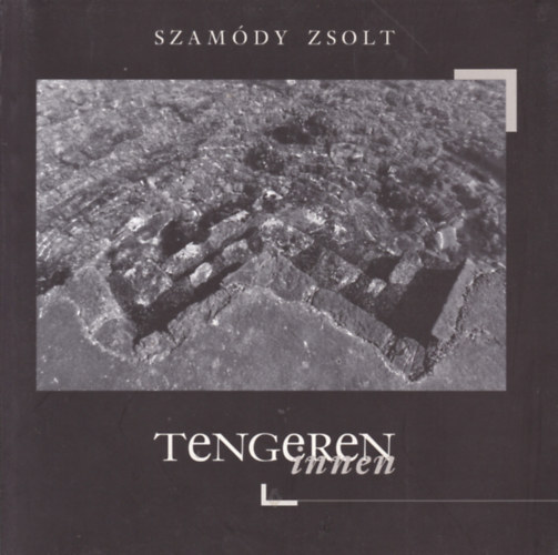 Szam�dy Zsolt - Tengeren innen (Adria jelenl�t)
