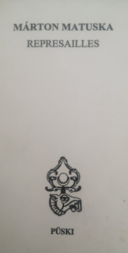 M�rton Matuska - Represailles