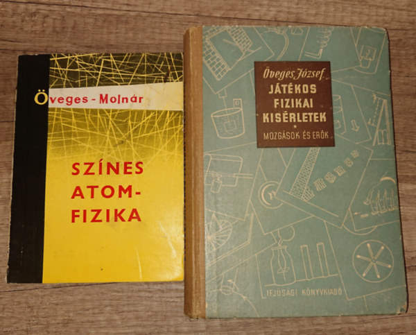 2 veges knyv a fizikrl: Sznes atomfizika, Jtkos fitikai ksrletek - Mzgsok s erk