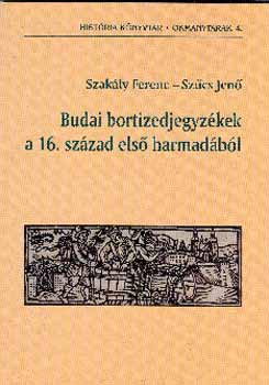 Budai bortizedjegyzkek a 16. szzad els harmadbl