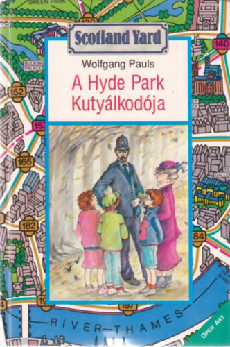 A Hyde Park kutylkodja