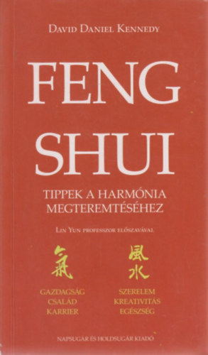 Feng shui - Tippek a harmnia megteremtshez