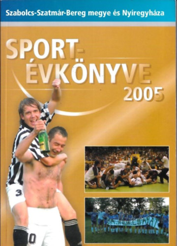 Szabolcs-Szatmr-Bereg megye sportvknyve 2005
