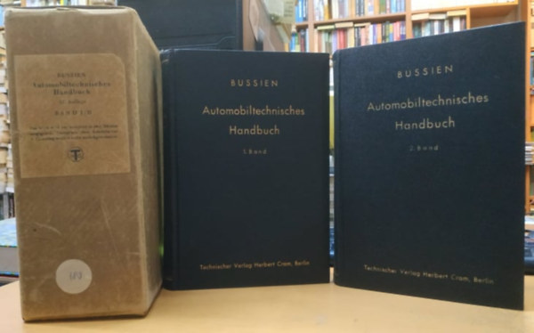 Bussien: Automobiltechnisches Handbuch Band I.-II (1.-2.)