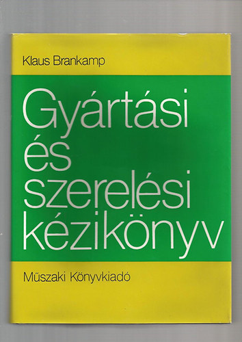 Gyrtsi s szerelsi kziknyv