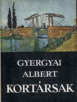 GYergyai Albert - Kortrsak