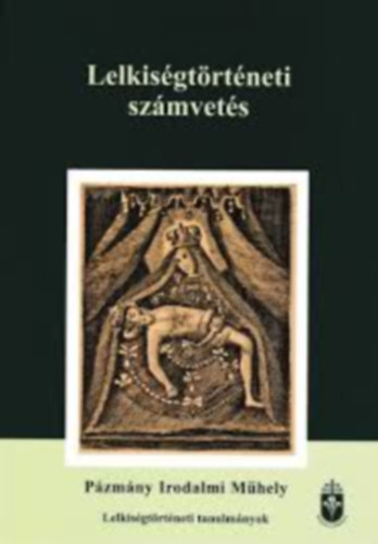 Szelestei N. Lszl - Lelkisgtrtneti szmvets