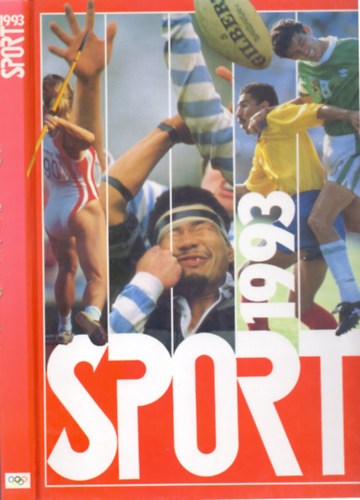 Gyrfs Tams  (szerk.) - Sport 1993 (A Magyar Olimpiai Bizottsg Kiadvnya)
