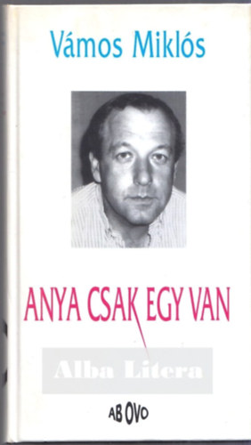 Anya csak egy van