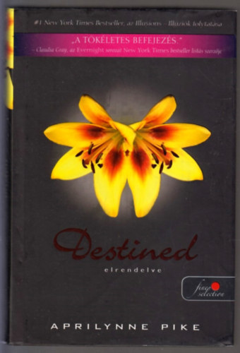 Destined - Elrendelve