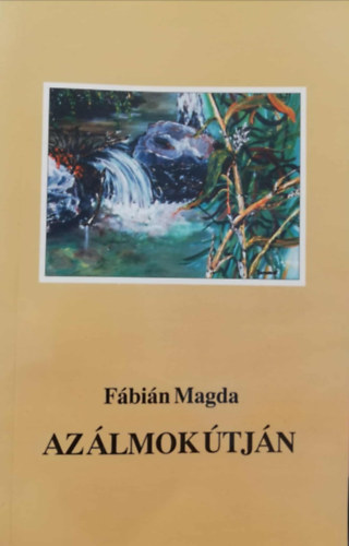 Az lmok tjn Vlogatott versek