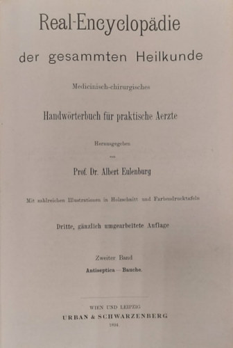 Real-Encyclopdie der gesamten Heilkunde II. (Valdi enciklopdia az sszes orvostudomnyrl II. nmet nyelven)