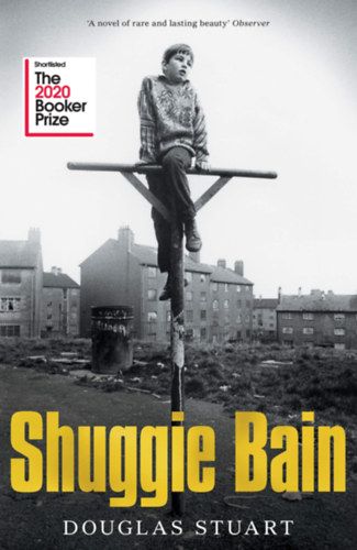 Douglas Stuart - Shuggie Bain