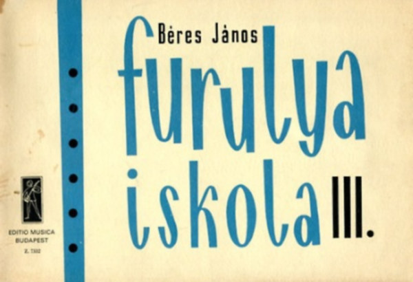 Bres Jnos - Furulyaiskola III.