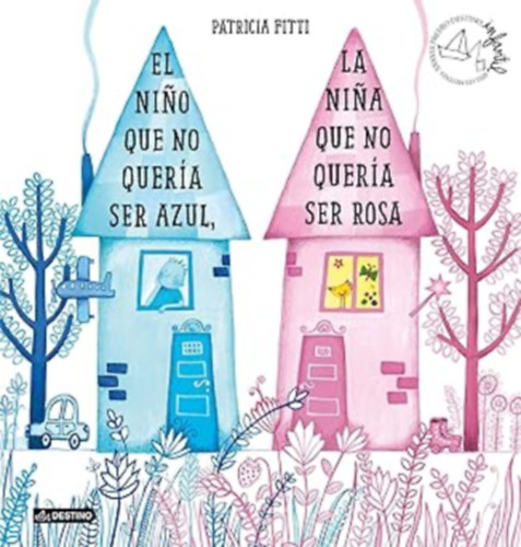Patricia Fitti - El nino que no quera ser azul