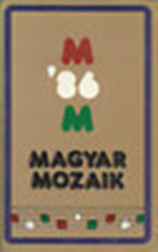 Magyar Mozaik '86